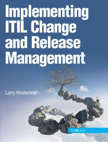 Implementing ITIL Change and Release – Hardcover, by Klosterboer Larry – Good