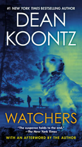 Watchers – Mass Market Paperback By Koontz, Dean – VERY GOOD