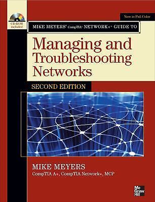 Mike Meyers’ CompTIA Network+ Guide to Managing and Troubleshooting Networks, Si