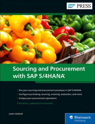 LOGISTICS WITH SAP S/4HANA: AN INTRODUCTION 2ND EDITION Deb Bhattacharjee SEALED