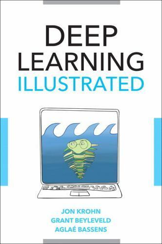 Addison-Wesley Data and Analytics Ser.: Deep Learning Illustrated : A Visual,…