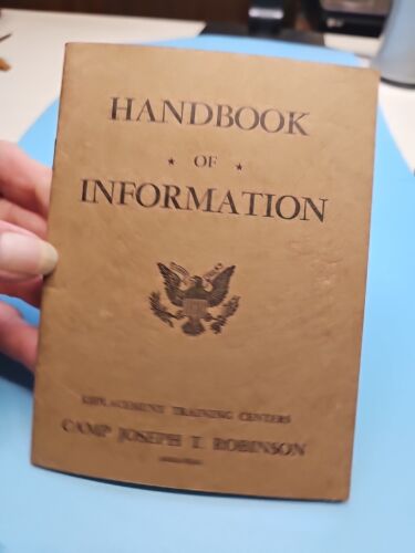 WWII Army Camp Joseph Robinson Replacement Training Center Information Handbook