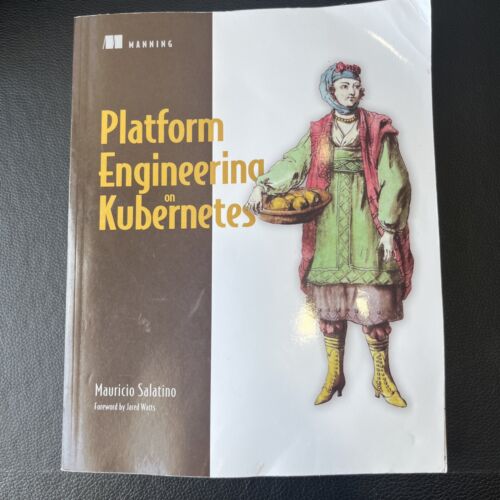 Platform Engineering on Kubernetes, Paperback by Salatino, Mauricio,