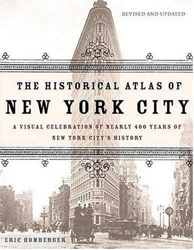 The Historical Atlas of New York City: A Visual Celebration of Nearly 400 – GOOD