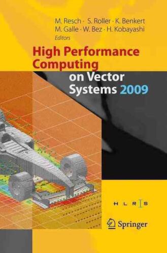 High Performance Computing on Vector Systems 2009 by Sabine Roller (English) Har