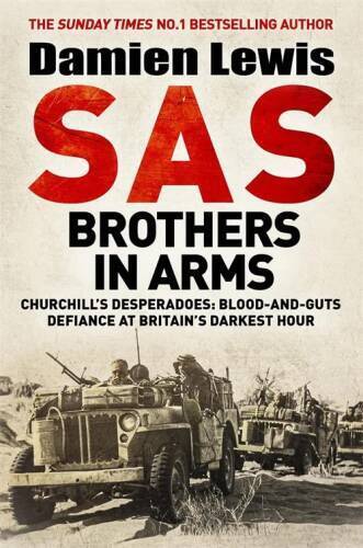 SAS Brothers in Arms – Hardcover By Damien Lewis – GOOD