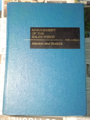 Management of the Sales Force – Fifth Edition – Stanton – Buskirk – 1978