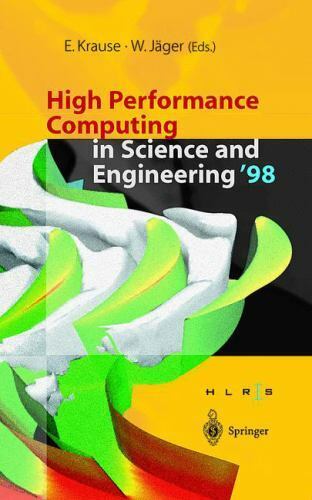 High Performance Computing in Science and Engineering ’98: Transactions of…