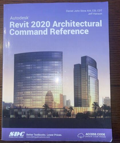 Autodesk Revit 2020 Architectural Command Reference by Jeff Hanson and Daniel…