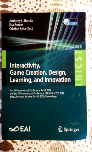 Interactivity, Game Creation, Design, Learning, and Innovation: 5th Internationa