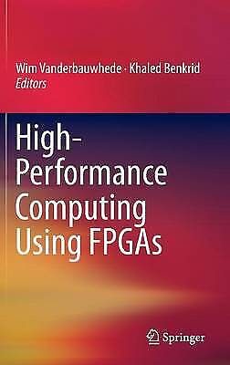 High-Performance Computing Using FPGAs – 9781461417903