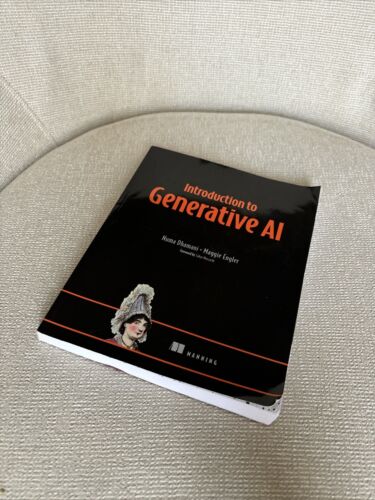 Introduction to Generative AI by Maggie Engler and Numa Dhamani (2024, Trade…