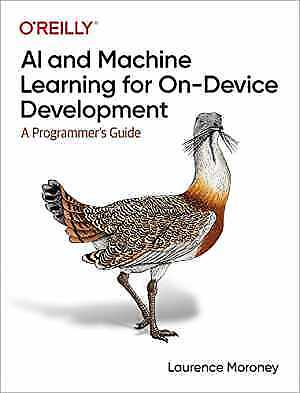 AI and Machine Learning for – Paperback, by Moroney Laurence – Very Good