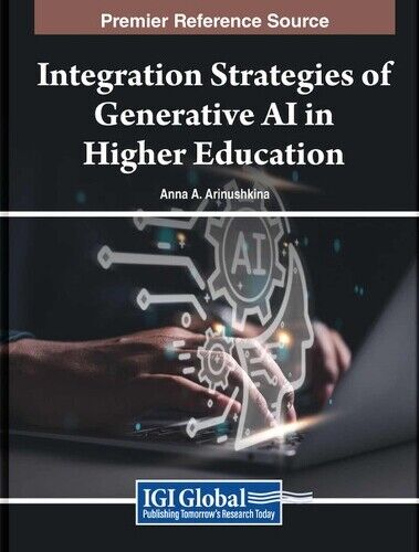 Anna A. Arinush Integration Strategies of Generative AI i (Hardback) (UK IMPORT)