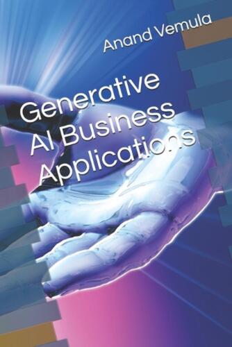 Generative AI Business Applications by Anand Vemula Paperback Book