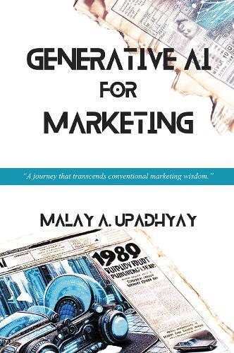 Malay Upadhyay Generative AI for Marketing (Paperback) (UK IMPORT)