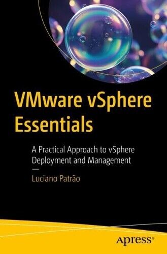 Luciano Patrão VMware vSphere Essentials (Paperback)