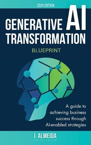 I Almeida Generative AI Transformation Blueprint (Paperback) (UK IMPORT)