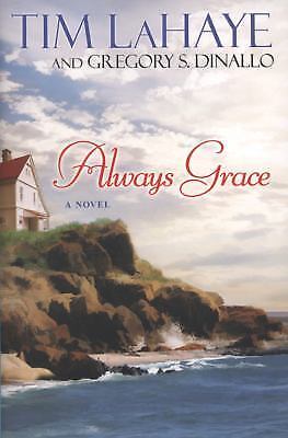 Always Grace – Paperback By LaHaye, Tim – GOOD