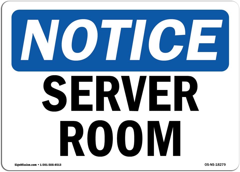 OSHA Notice Sign – Server Room | Decal | Protect Your Business, Construction Site, Warehouse & Shop Area | Made in The USA