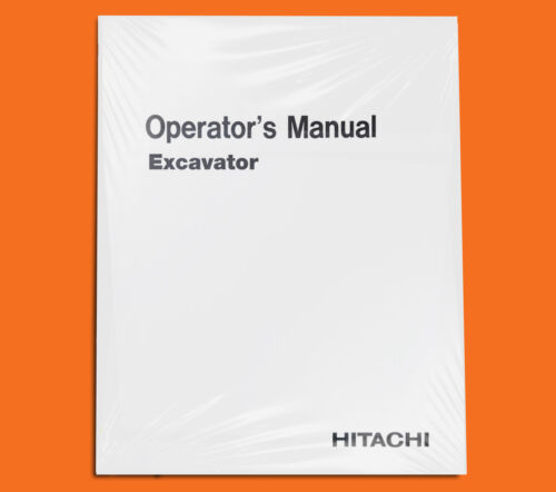 HITACHI ZAXIS ZX 240LC-3 270LC-3 350LC-3 Excavator Owners Operators Manual