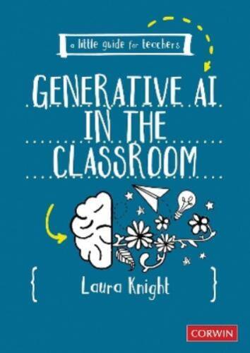 Laura Knight A Little Guide for Teachers: Generative AI in the Class (Paperback)