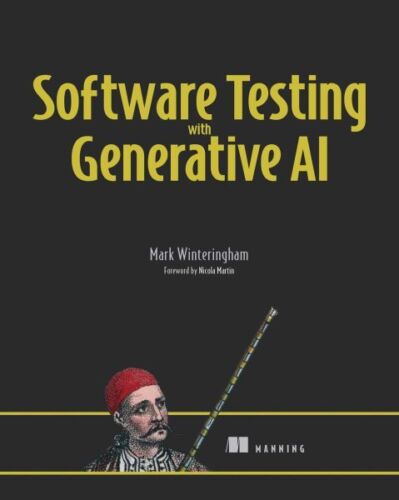 Software Testing With Generative AI, Paperback by Winteringham, Mark; Martin,…