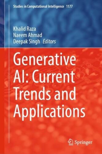 Generative AI: Current Trends and Applications by Khalid Raza Hardcover Book