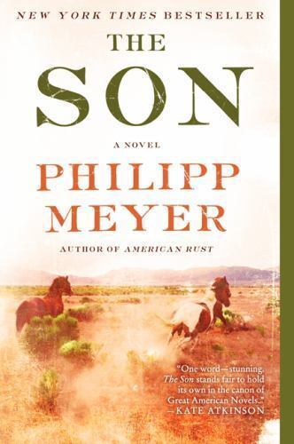 The Son – Paperback By Meyer, Philipp – VERY GOOD