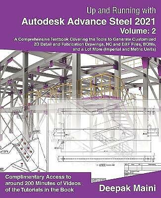 Up and Running with Autodesk Advance Steel 202… 9798649477635 by Maini, Deepak