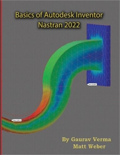 Basics of Autodesk Inventor Nastran 2022 (Paperback or Softback)