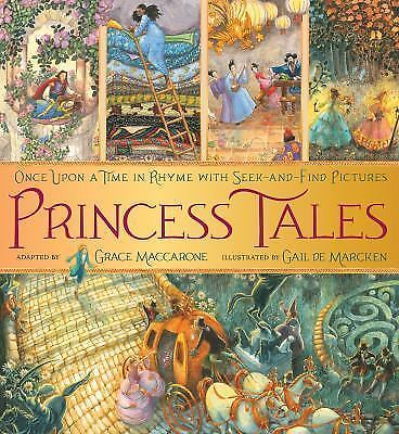 Princess Tales: Once Upon a Time in Rhyme with Seek-and-Find Pictures – GOOD