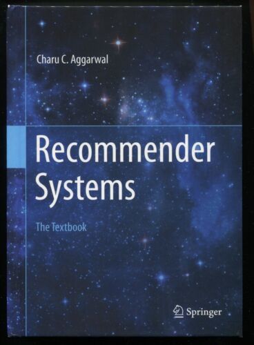 Recommender Systems The Textbook by Charu C. Aggarwal