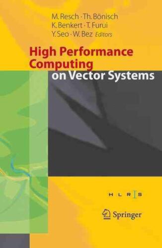 High Performance Computing on Vector Systems 2005: Proceedings of the High Perfo