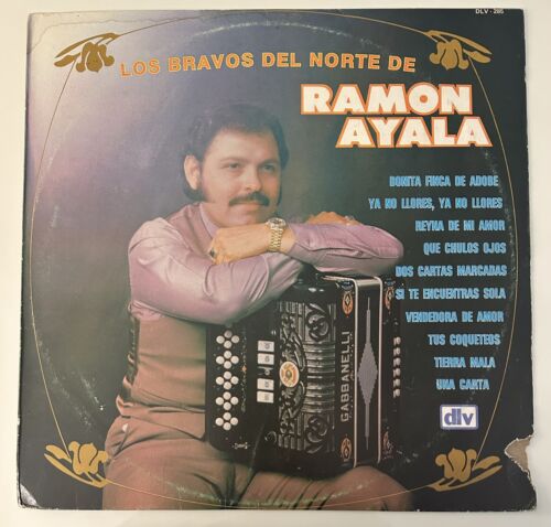 Los Bravos Del Norte De Ramon Ayala – Bonita Finca De Adobe (1 x LP, 1982, VG+)