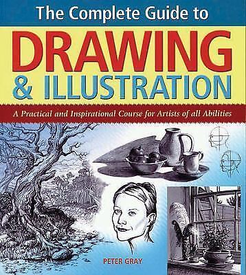 The Complete Guide to Drawing & Illustration: A Practical and Inspiration – GOOD