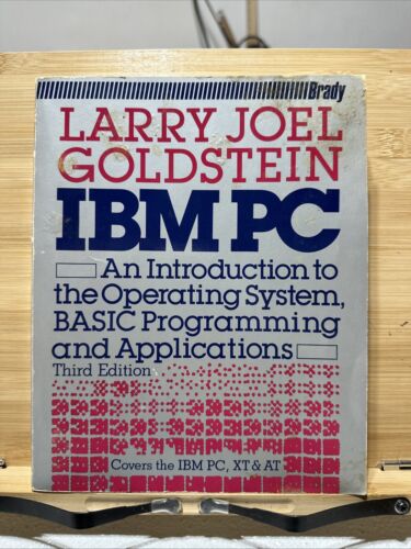 IBM PC Larry Joel Goldstein Introduction to the Operating System Basic 1986