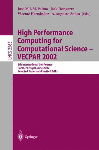 High Performance Computing for Computational Science – VECPAR 2008: 8th Internat