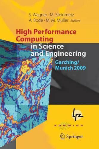 High Performance Computing in Science and Engineering, Garching/Munich 2009: Tra