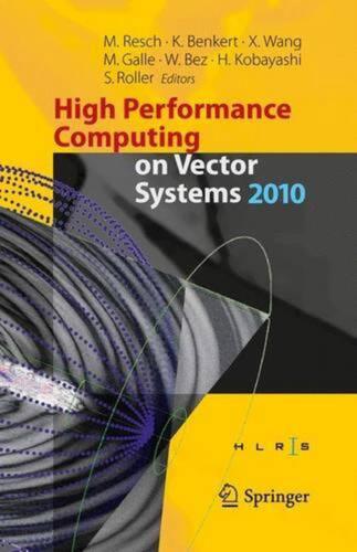 High Performance Computing on Vector Systems 2010 by Michael M. Resch (English)