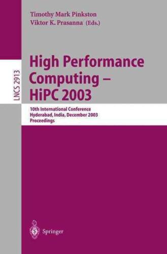 High Performance Computing — HiPC 2003: 10th International Conference, Hyderaba