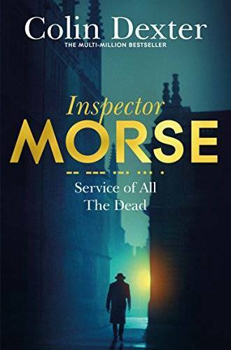 Service of All the Dead (Inspector Morse Mysteries) – Paperback – GOOD