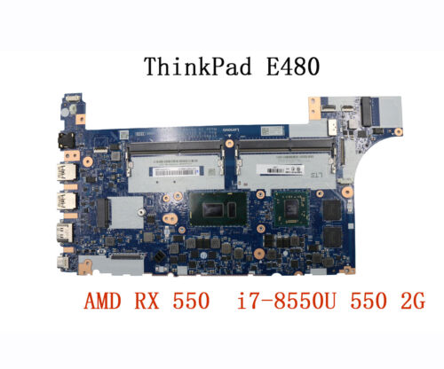 New For Lenovo ThinkPad E480 Laptop Motherboard I7-8550U 2G AMD RX 550 01LW201