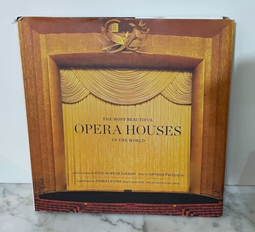 THE MOST BEAUTIFUL OPERA HOUSES IN THE WORLD – 2013 – HARDCOVER – ABRAMS