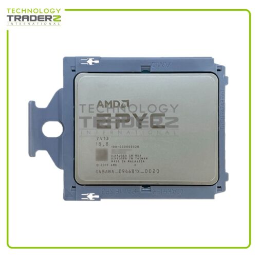 100-000000320 AMD EPYC 7V13 64-Core 2.45GHz 256M 280W Processor *NO VENDOR LOCK*