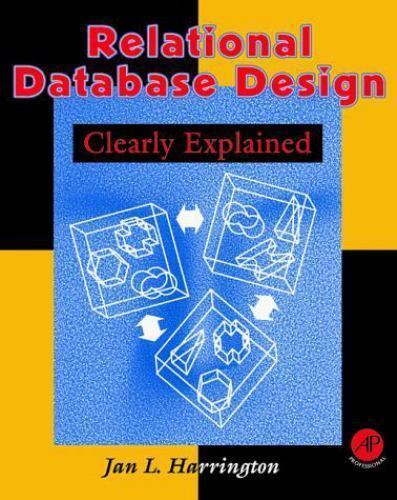 Object-Oriented Database Design Clearly Explained by Harrington