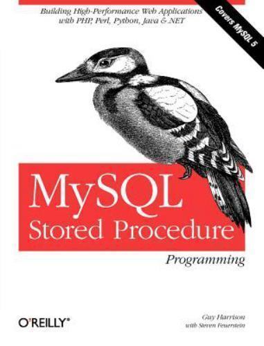 Mysql Stored Procedure Programming: Building High-Performance Web Applicati…