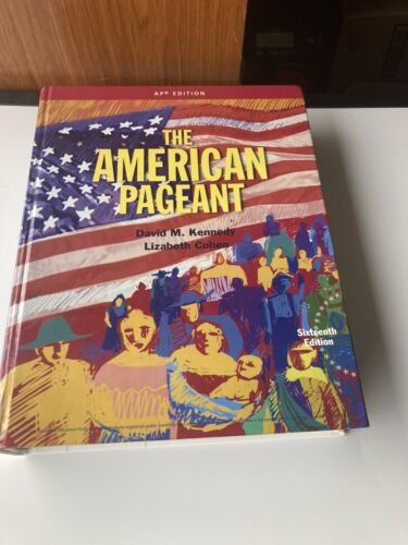 American Pageant, AP Edition – Hardcover, by David Kennedy, Cohen – Very Good