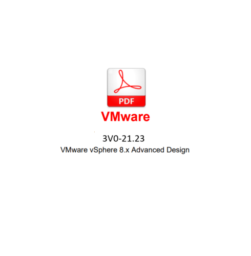 3V0-21.23 VMware vSphere 8.x Advance Design   PDF