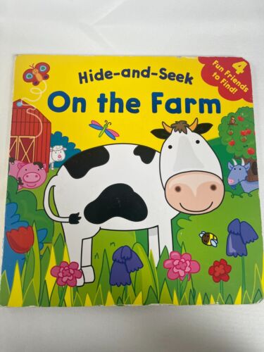 Hide-and-Seek On The Farm 2013 Hardcover HotHouse